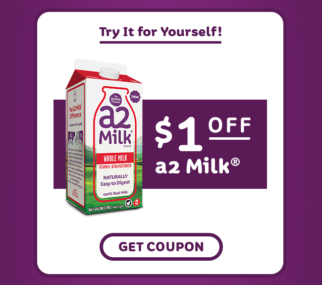 Try It for Yourself! $1 Off a2 Milk(R) Get coupon: https://a2milk.com/hcp-cpn/