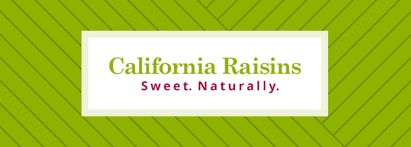 CALIFORNIA RAISINS. Sweet. Naturally.