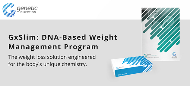 Genetic Direction - GxSlim: DNA-Based Weight Management Program - The weight loss solution engineered for the body's unique chemistry.