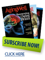 Subscribe to Aging Well Magazine