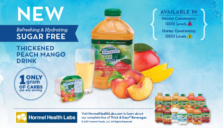NEW Refreshing & Hydrating Sugar Free Thickened Peach Mango Drink (http://www.hormelhealthlabs.com/thick-easyr-sugar-free-peach-mango-nectar-consistency-or-iddsi-level-2). Only 1 gram of carbs per 4 oz. serving. Available in: Nectar Consistency (IDDSI Levels 2) and Honey Consistency (IDDSI Levels 3). Visit http://www.hormelhealthlabs.com/ to learn about our complete line of Thick & Easy(R) Beverages. (C) 2017 Hormel Foods, LLC. All Rights Reserved.
