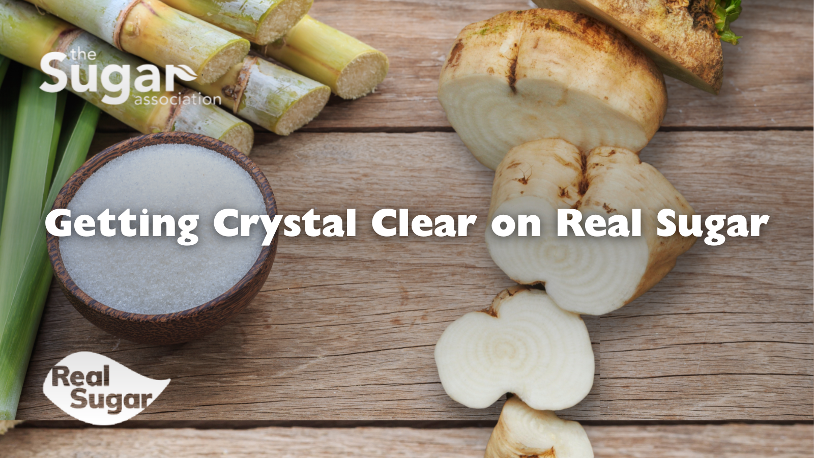 Getting crystal clear on real sugar - header