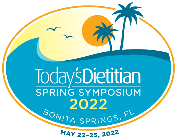 2022 Today's Dietitian Spring Symposium